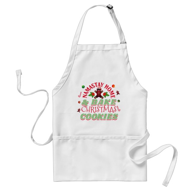 FUNNY Namastay Home and Bake CHRISTMAS Cookies Standard Apron (Front)