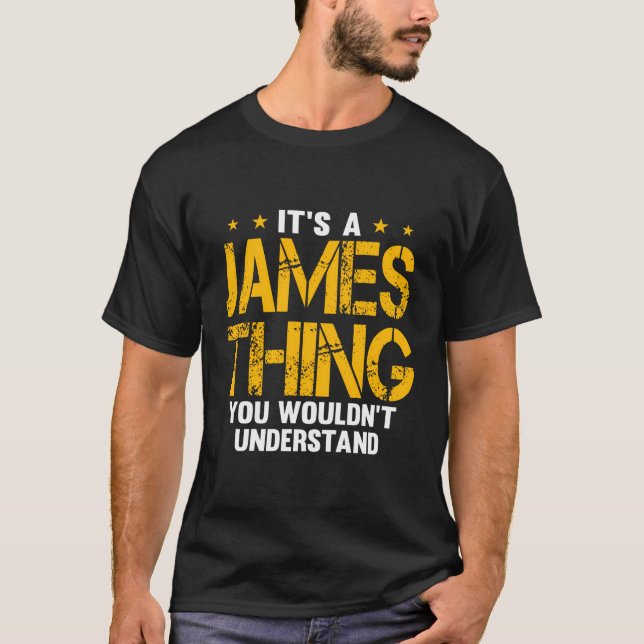 Funny Name James Saying T-Shirt (Front)