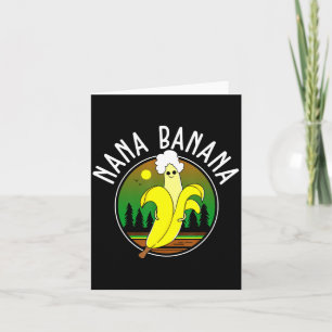 Funny Nana Banana  Card