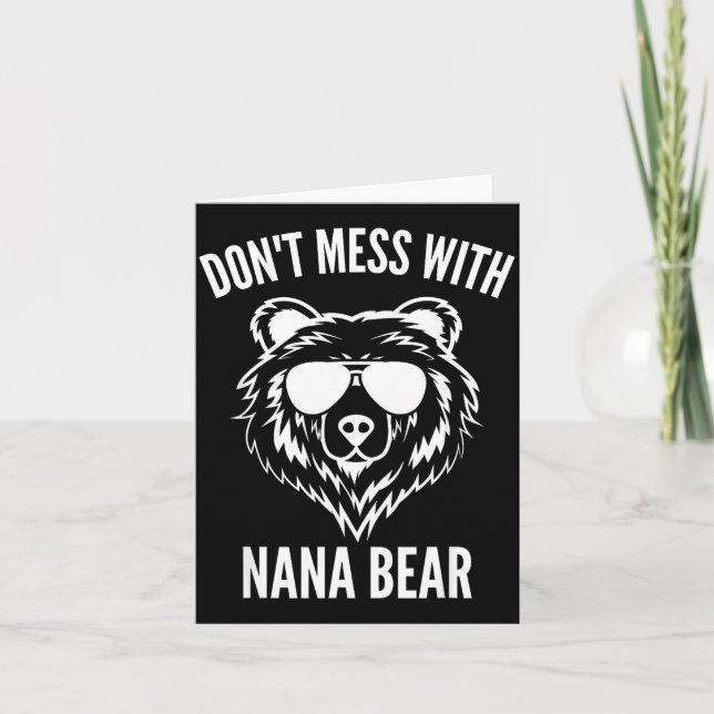 Funny Nana Bear Shirt Don't Mess With Nana Bear Gr Card (Front)