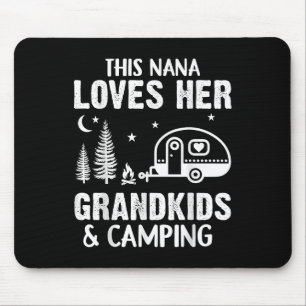 Funny Nana Camping Grandkids Loves Nana Camp Campe Mouse Mat