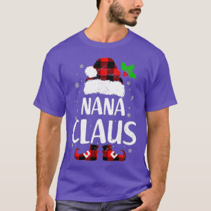 Funny Nana Claus Christmas  Pyjamas Santa Gift  T-Shirt