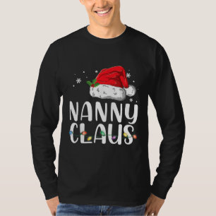 Funny Nanny Claus Christmas Pajamas Santa  T-Shirt