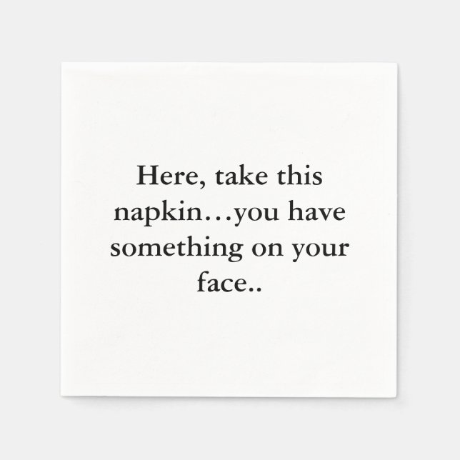 Funny Napkin Text  (Front)