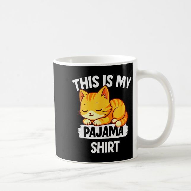 Funny Napng Cat Shirt This Is My Pajama For Men Wo Coffee Mug (Right)