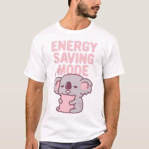 Funny Napping Koala Bear Energy Saving Mode T-Shirt