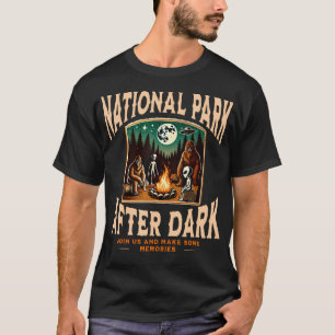 Funny National Park After Dark Alien Bigfoot T-Shirt