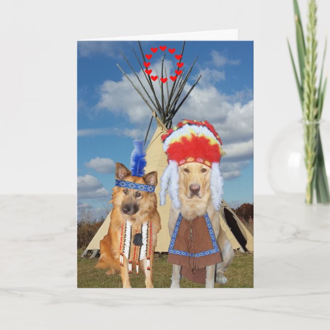 Funny Native American Dogs Valentine Holiday Card  (Front)