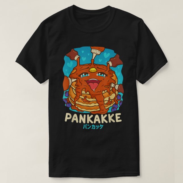 Funny Naughty Foodie Pun Kawaii Pankakke Japanese  T-Shirt (Design Front)