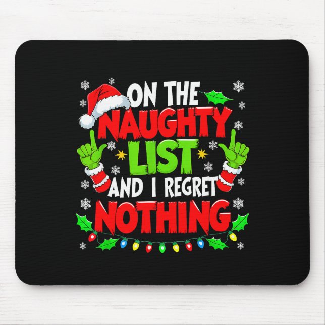 Funny Naughty List Christmas  Mouse Mat (Front)