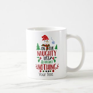 Funny Naughty List No Regrets Coffee Mug