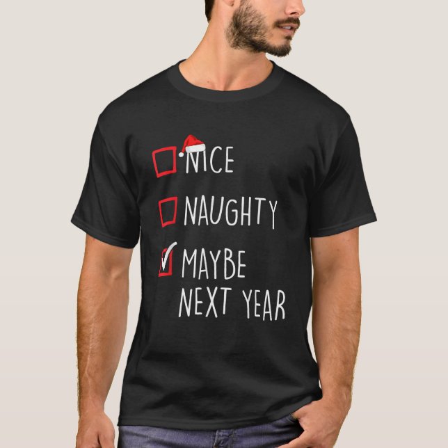 Funny Naughty Nice Christmas Family Pajama Men Wom T-Shirt (Front)