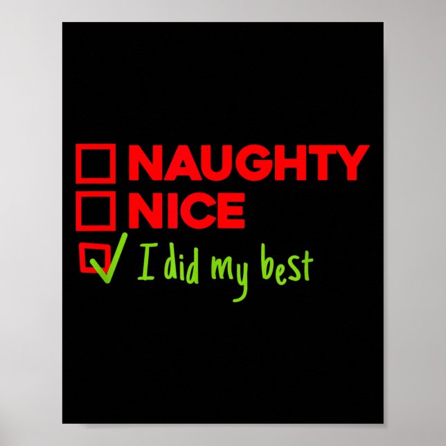 Funny Naughty, Nice, I Did My Christmas  Poster (Front)
