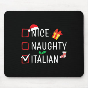 Funny Naughty Nice Italian Christmas Family Pajama Mouse Mat