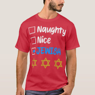 Funny Naughty Nice Jewish Hanukkah Festival Christ T-Shirt