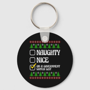 Funny Naughty Nice On A Government Watch List Chri Key Ring