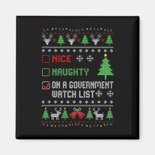 Funny Naughty Nice On A Government Watch List Chri Magnet