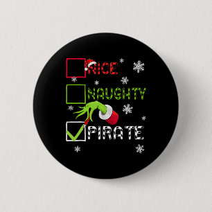 Funny Naughty Pirate Christmas Xmas Men Women Kid  6 Cm Round Badge