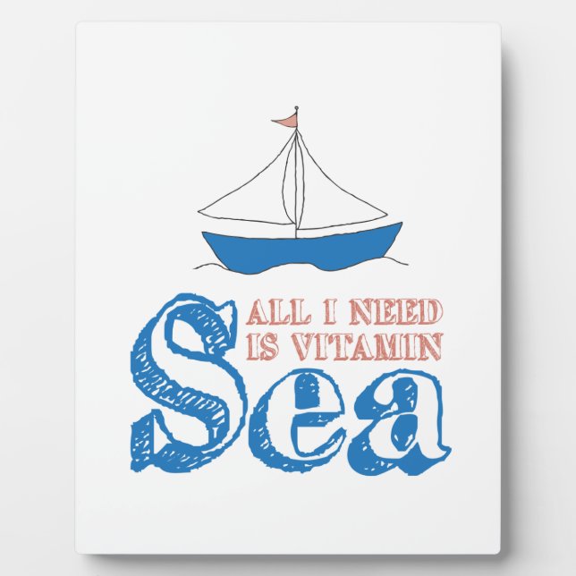Funny Nautical Quote Sailboat Drawing Vitamin Sea Plaque (Front)