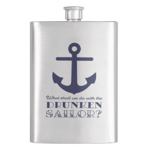 Funny Naval Drunken Sailor Sea Shanty Nautical Hip Flask