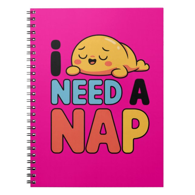 Funny Need A Nap Cute Sleepy Cartoon Notebook (Front)