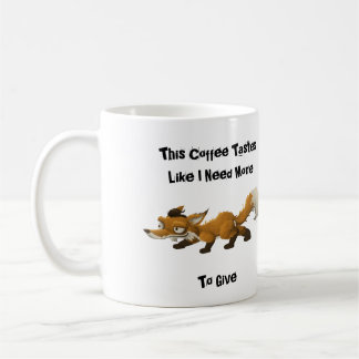 Funny Need More Fox Coffee Mug