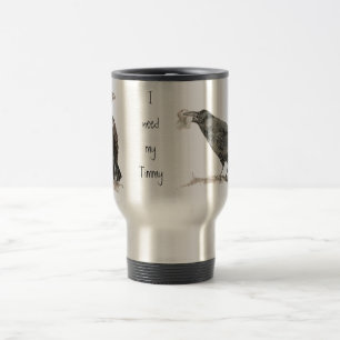 Funny Need My Timmy Ravens Bird Travel Mug