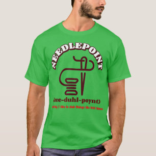 Funny Needlepoint  T-Shirt
