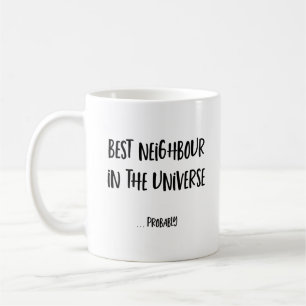 Funny neighbour mug gift