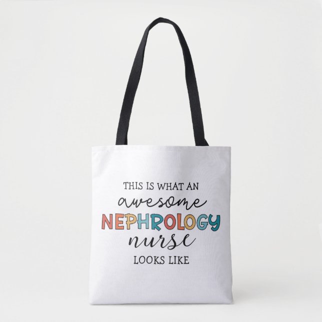 Funny Nephrology Nurse Awesome Appreciation Tote Bag (Front)