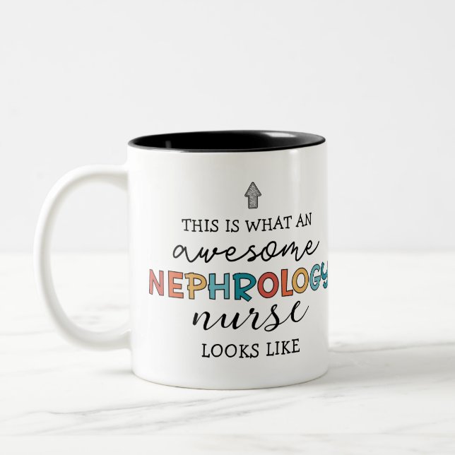 Funny Nephrology Nurse Awesome Appreciation Two-Tone Coffee Mug (Left)
