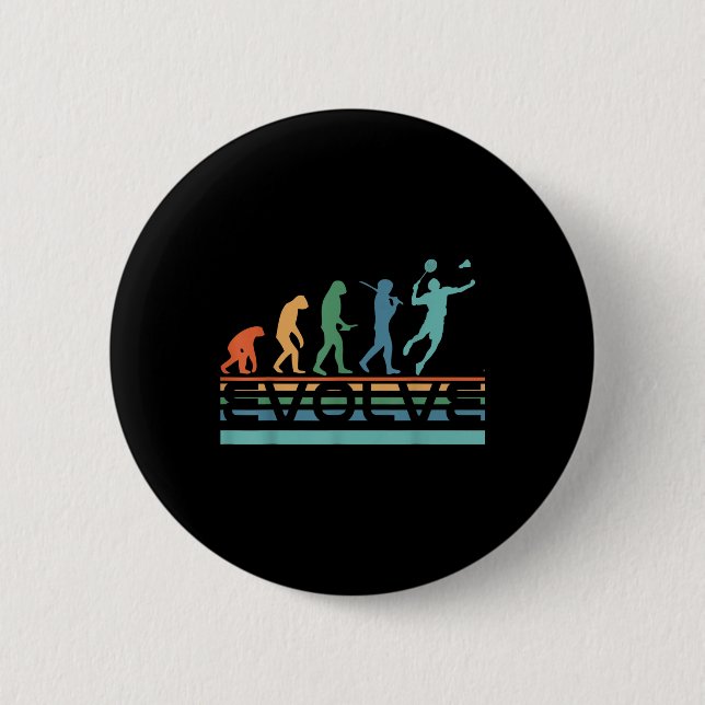 Funny Nerdy Evolve Badminton Player Evolution Spor 6 Cm Round Badge (Front)