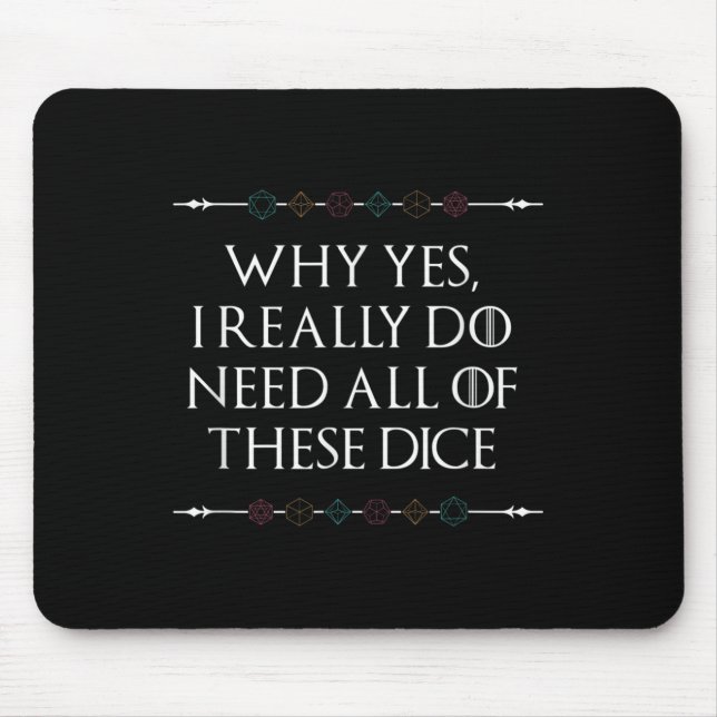 Funny Nerdy Gaming D20 Rpg Dice Saying Quote Graph Mouse Mat (Front)
