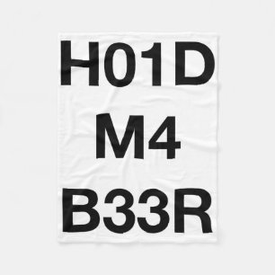 Funny Nerdy H01d M4 B33r Hold My Beer Saint Patric Fleece Blanket