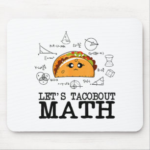 Funny Nerdy Lets Taco Bout Math Pi Day Math Teache Mouse Mat