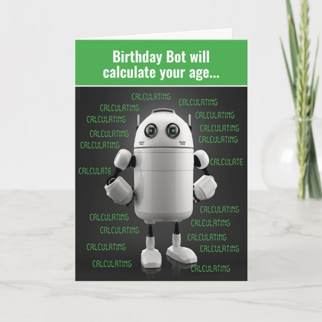 Funny Nerdy Robot Calculates Age Birthday Card (Front)