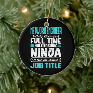 Funny Network Engineer Job Title Profession Skills Ceramic Tree Decoration
