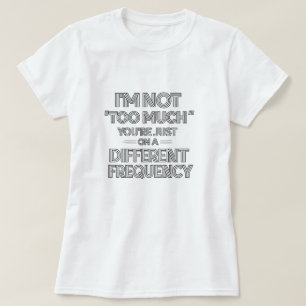 Funny Neurodivergent Sarcasm Quote – Minimalist T-Shirt