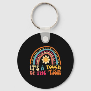 Funny Neurodiversity Autism Cute It's A Touch Of T Key Ring
