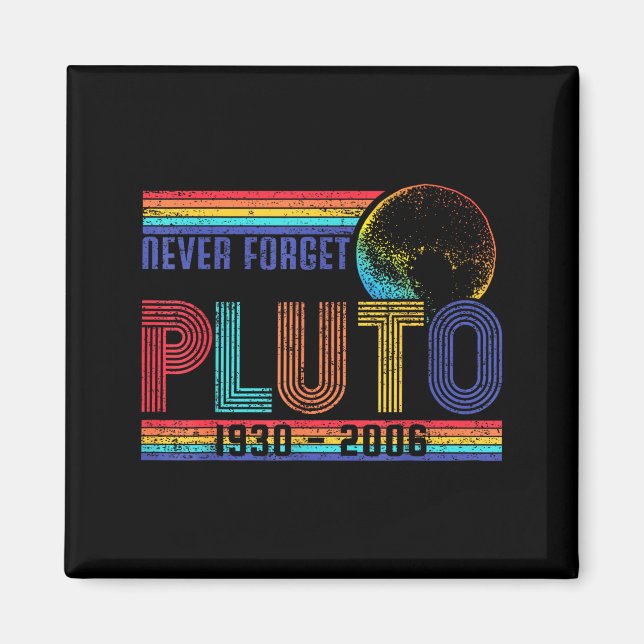 Funny Never Forget Memorial Space Science Astronom Magnet (Front)