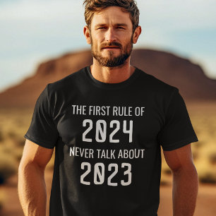 Funny Never Talk About 2020 Rule   2021 T-Shirt