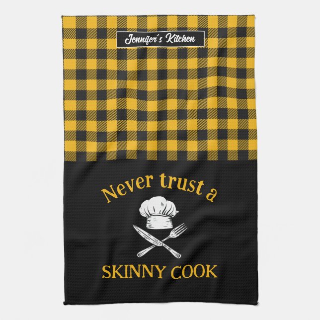Funny Never Trust Skinny Cook Yellow Black Plaid Tea Towel (Vertical)