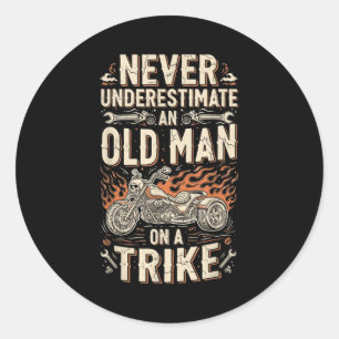Funny Never Underestimate An Old Man On A Trike Gr Classic Round Sticker