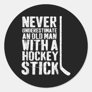 Funny Never Underestimate An Old Man With A Hockey Classic Round Sticker