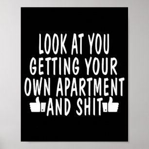 Funny New Apartment House Warming Gift Poster