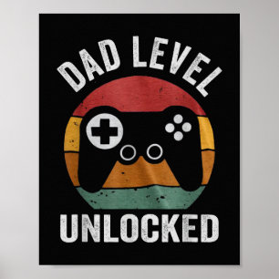 Funny New Dad Dad Level Unlocked Day Gaming Poster