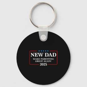 Funny New Dad Est 2025 Make Parenting Great Again  Key Ring