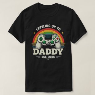 Funny New Dad Levelling Up To Daddy Est 2025 T-Shirt