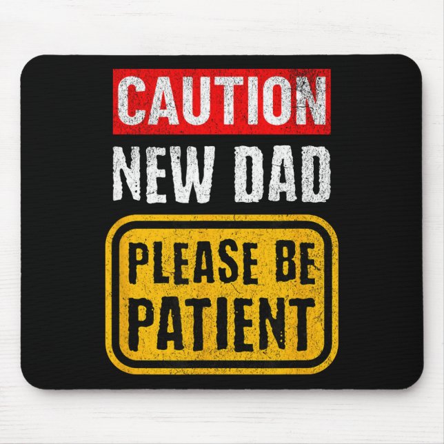 Funny New Dad New Father First Baby  Mouse Mat (Front)