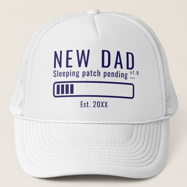 Funny New Dad Sleeping Patch Pending Blue Est. Trucker Hat (Front)